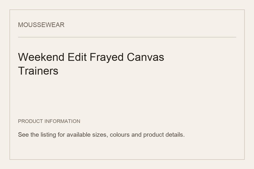 Weekend Edit Frayed Canvas Trainers