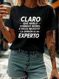 Expert Opinion Spanish Slogan Tee